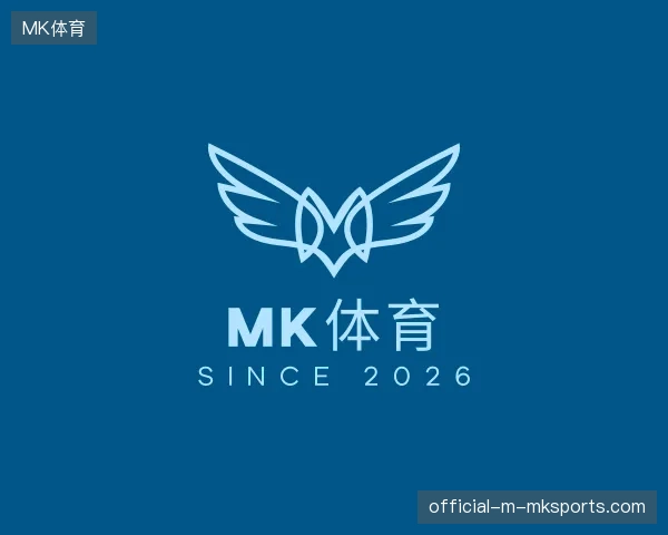 探索MK体育官方